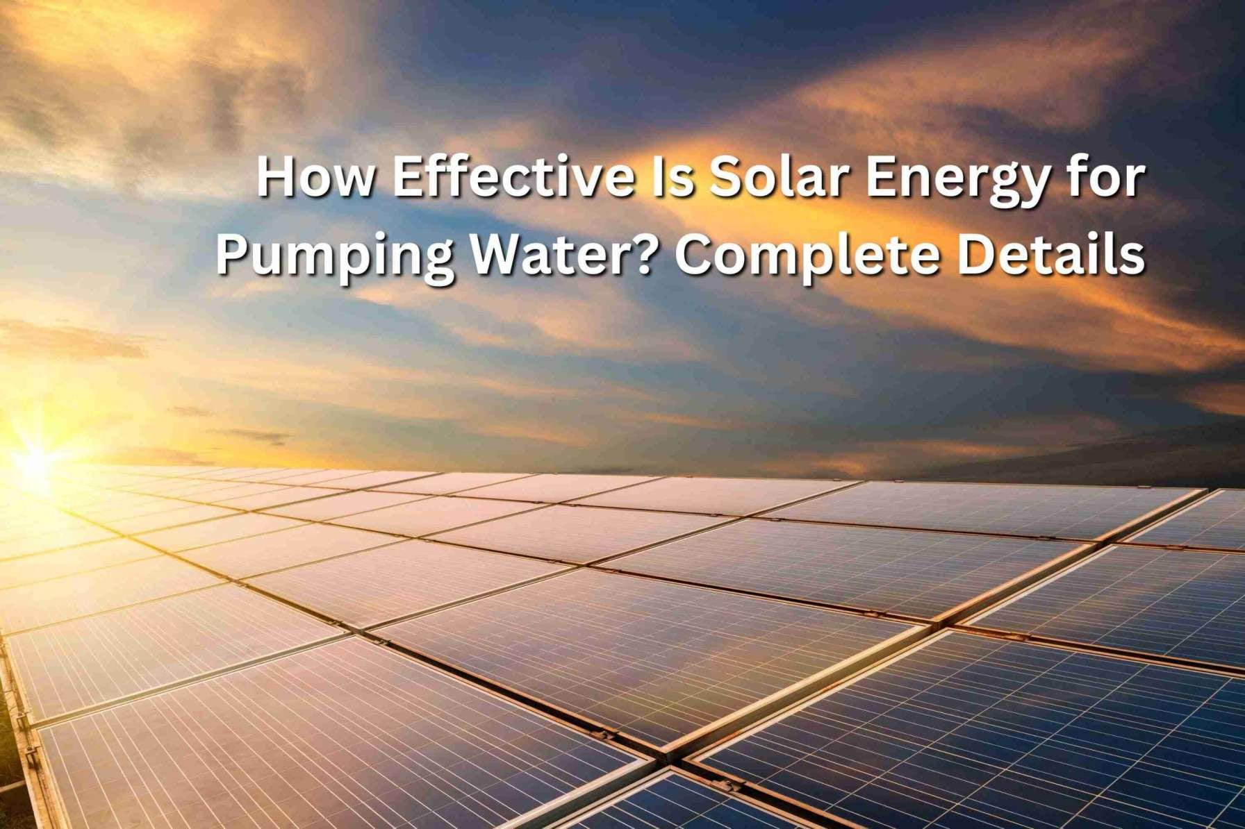 Solar Energy for Pumping Water