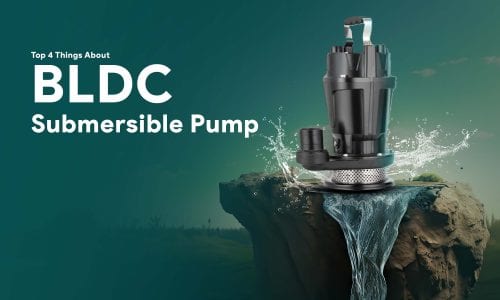 Things About BLDC Submersible Pump