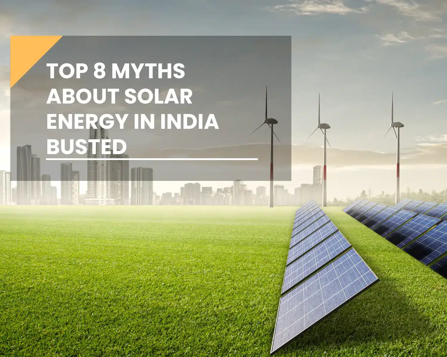 Myths about solar energy