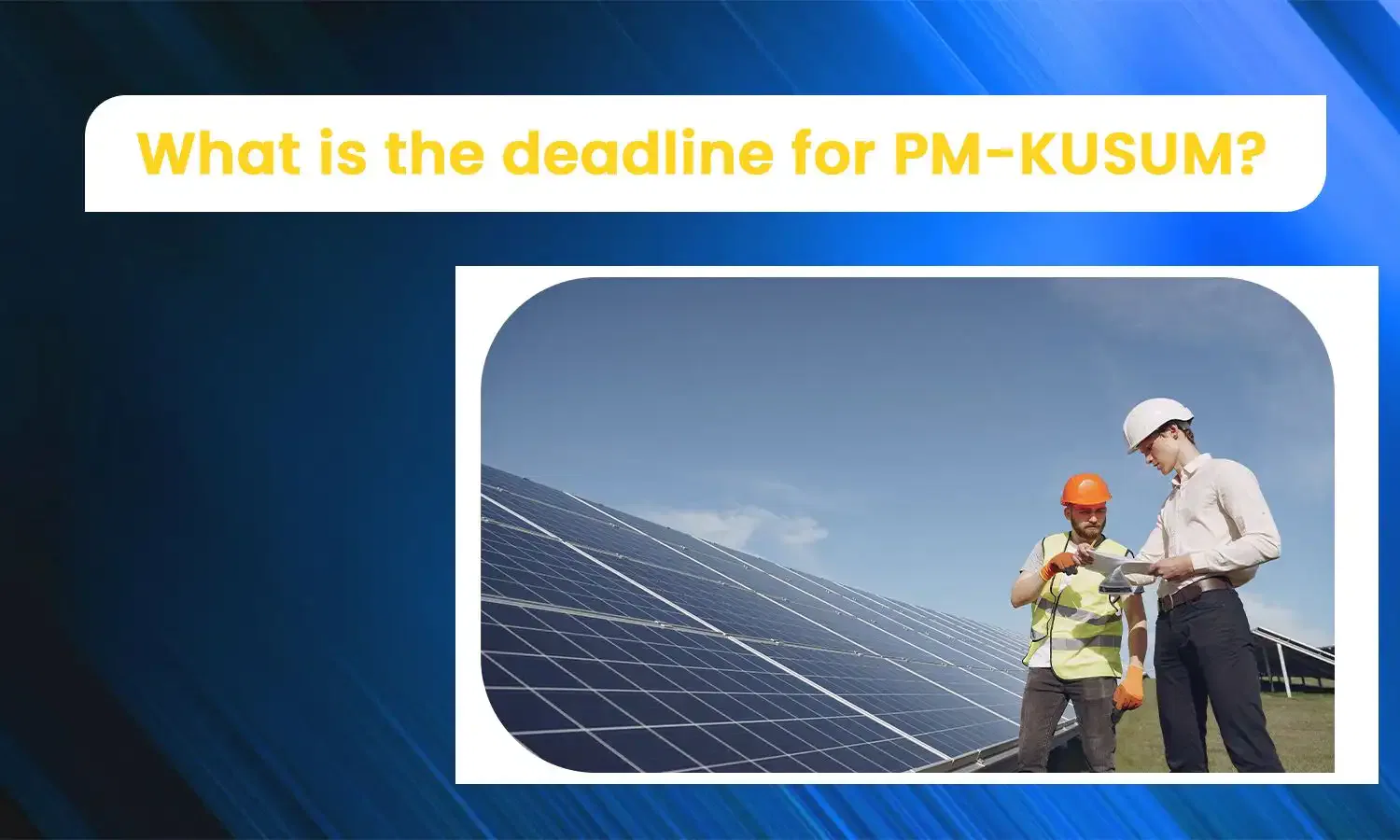 What is the deadline for PM-KUSUM?
