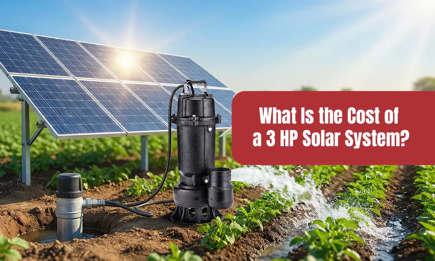 What Is the Cost of a 3 HP Solar System?