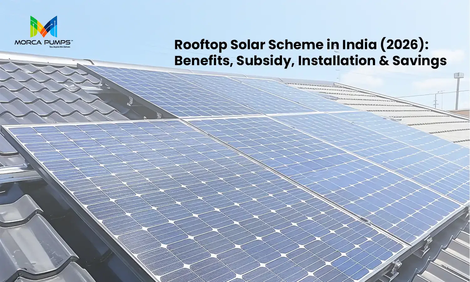 Rooftop Solar Scheme in India (2026): Benefits, Subsidy, Installation & Savings