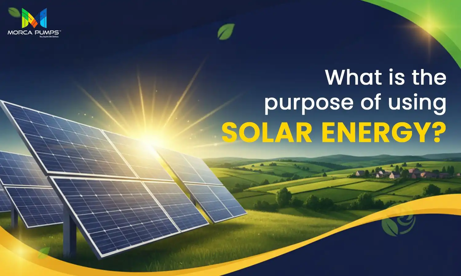 What is the purpose of using solar energy?