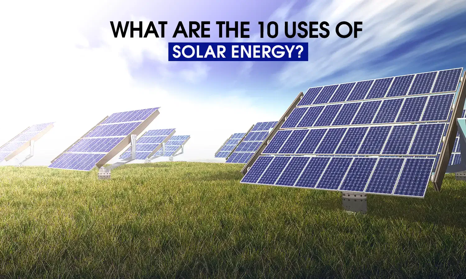 uses of solar energy