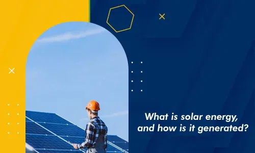 What is solar energy