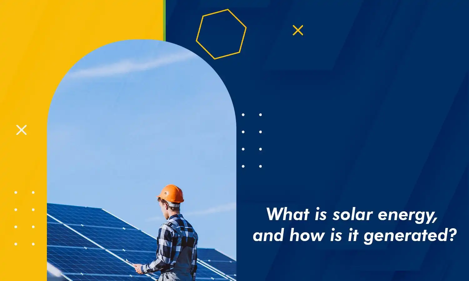 What is solar energy