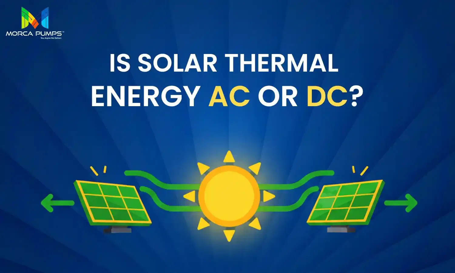 Is Solar Thermal Energy AC or DC?